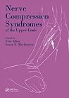 Nerve Compression Syndromes of the Upper Limb