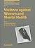 Violence Against Women and Mental Health (Key Issues in Mental Health)