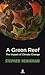 Green Reef, A: The Impact o...
