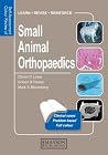 Small Animal Orthopaedics: Self-Assessment Color Review (Veterinary Self-Assessment Color Review Series) Small Animal Orthopaedics: Self-Assessment Color Review (Veterinary Self-Assessment Color Review Series)