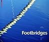 Footbridges: Construction, Design, History Footbridges: Construction, Design, History