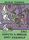 Žáci Kopyto a Mňouk opět zasahují Žáci Kopyto a Mňouk opět zasahují