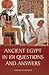 Ancient Egypt in 101 Questi...