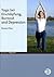 Yoga bei Erschöpfung, Burnout und Depression