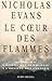 Le Cœur des flammes