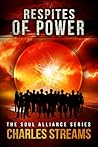 Respites of Power by Charles Streams