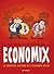 Economix; la première histoire de l'économie en BD
