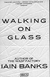 Walking on Glass