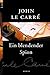 Ein blendender Spion by John le Carré