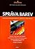Správa barev by Bruce Fraser