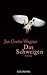 Das Schweigen