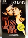 Der Kuss vor dem ...