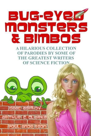 Bug-Eyed Monsters and Bimbos