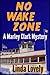 No Wake Zone (Marley Clark Mysteries - Book 2)