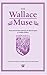 The Wallace Muse by Elspeth King