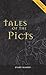 Tales of the Picts