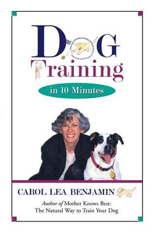 Dog Training in 10 Minutes (Paperback)