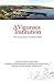 A Vigorous Institution by Walter Stephen
