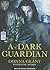 A Dark Guardian by Donna Grant A Dark Guardian by Donna Grant