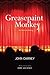 Greasepaint Monkey: An Actor on Acting