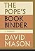 The Pope's Bookbinder: A Me...