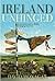 Ireland Unhinged: Encounter...