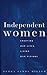 Independent Women by Debra Sands Miller