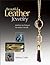 Beautiful Leather Jewelry: Timeless Techniques for Today's Trends