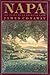 Napa The Story of an American Eden by James Conaway