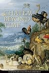 Chateau Beyond Time Chateau Beyond Time