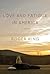 Love and Fatigue in America by Roger    King