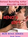 Reno's Gift by Mallory Monroe