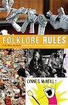 Folklore Rules: A...