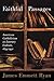 Faithful Passages: American Catholicism in Literary Culture, 1844–1931 (Studies in American Thought and Culture)