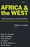 Africa and the West: Intellectual Responses to European Culture