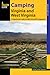 Camping Virginia and West Virginia: A Comprehensive Guide To Public Tent And Rv Campgrounds (State Camping Series)