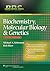 Biochemistry, Molecular Biology, and Genetics by Michael A. Lieberman