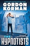 The Hypnotists (The Hypnotists, #1)