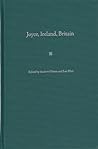 Joyce, Ireland, Britain (The Florida James Joyce Series)