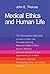 Medical Ethics and Human Life: Doctor, Patient and Family in the New Technology