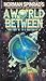 A World Between