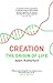 Creation: The Origin of Life
