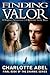 Finding Valor (Channie, #3)