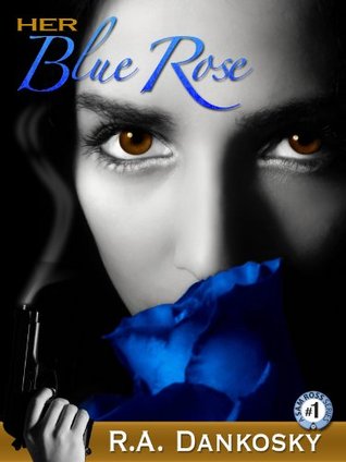 Her Blue Rose (A Sam Ross Series, #1)
