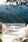The Greek Civil War The Greek Civil War