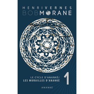 Les murailles d'Ananké (Bob Morane #127)