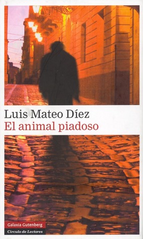 Portada de El animal piadoso, de Luis Mateo Díez