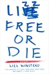 Lizz Free Or Die by Lizz Winstead