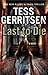 Last to Die by Tess Gerritsen