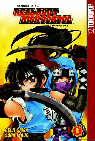 Samurai Girl: Real Bout High School, Vol. 06